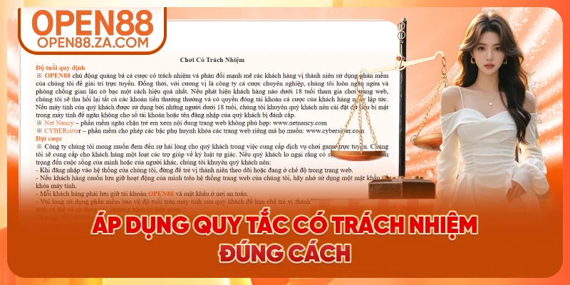 Áp dụng quy tắc có trách nhiệm đúng cách