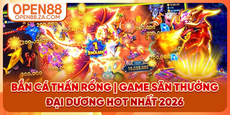 Bắn Cá Thần Rồng