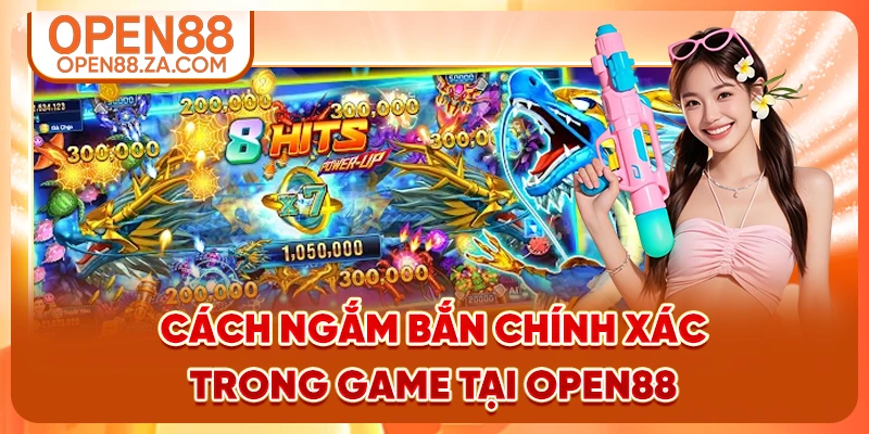 Cách ngắm bắn chính xác trong game tại OPEN88