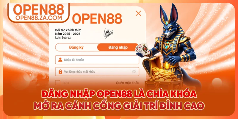 Đăng nhập OPEN88 là chìa khóa mở ra cánh cổng giải trí đỉnh cao