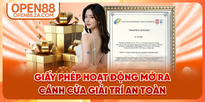 Giấy phép hoạt động mở ra cánh cửa giải trí an toàn