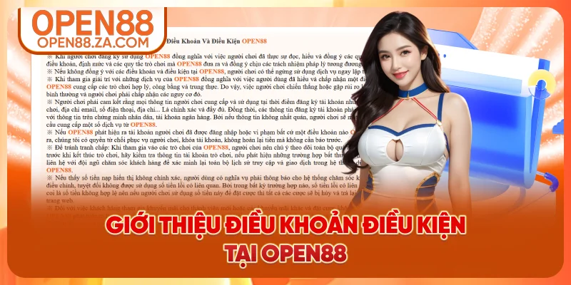 Giới thiệu điều khoản điều kiện tại OPEN88