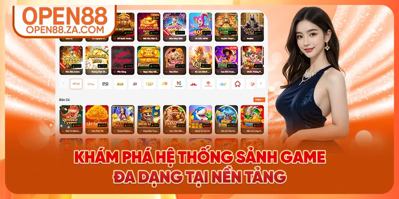 Khám phá hệ thống sảnh game đa dạng tại nền tảng Khám phá hệ thống sảnh game đa dạng tại nền tảng