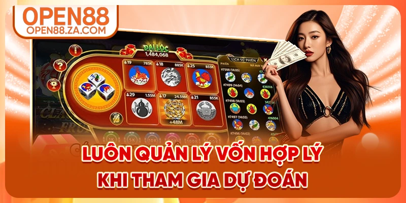 Luôn quản lý vốn hợp lý khi tham gia dự đoán