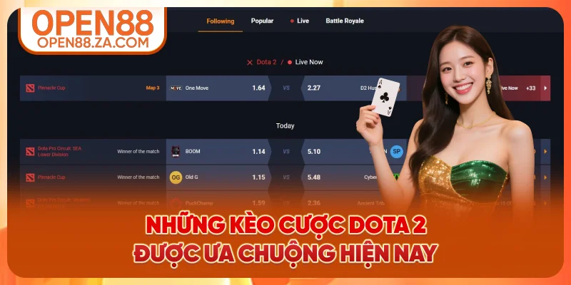 Những kèo cược Dota 2 được ưa chuộng hiện nay