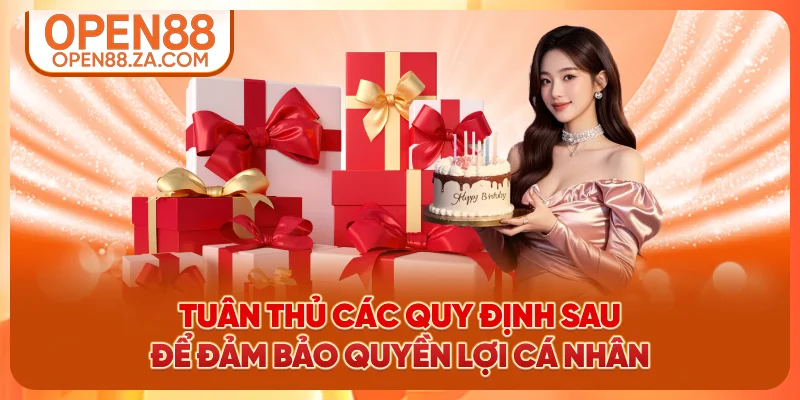 Tuân thủ các quy định sau để đảm bảo quyền lợi cá nhân